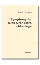 Symphony for Wind Orchestra – Montage